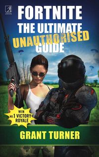 Produktbild: Fortnite: The Ultimate Unauthorised Guide