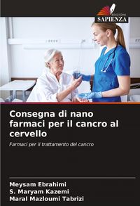 Produktbild: Consegna di nano farmaci per il cancro al cervello