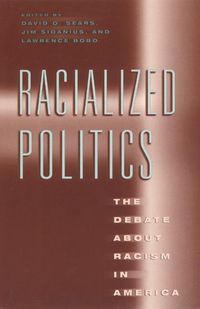 Produktbild: Sears, D: Racialized Politics - The Debate about Racism in A
