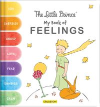 Produktbild: The Little Prince My First Feelings Book - Explore Emotions Like Joy, Sadness, Love & More Emotional Learning Picture Book for Kids Ages 4-6