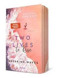 Two Lives to Rise von Kristina Moninger