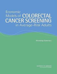 Produktbild: Economic Models of Colorectal Cancer Screening in Average-Risk Adults