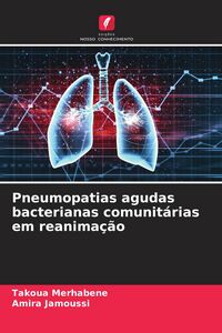 Produktbild: Pneumopatias agudas bacterianas comunit&aacute;rias em reanima&ccedil;&atilde;o
