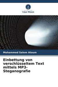 Produktbild: Einbettung von verschl&uuml;sseltem Text mittels MP3-Steganografie