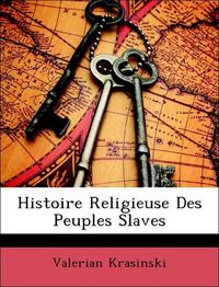Produktbild: Histoire Religieuse Des Peuples Slaves