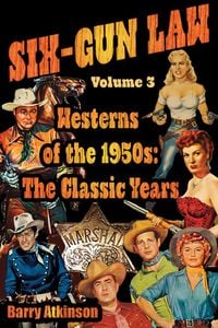 Produktbild: Six-Gun Law - Westerns of the 1950s: The Classic Years