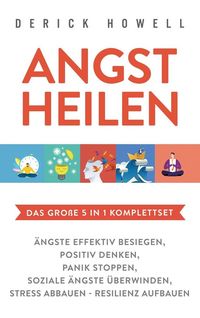 Produktbild: Angst heilen - Das gro&szlig;e 5 in 1 Komplettset