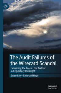 Produktbild: The Audit Failures of the Wirecard Scandal