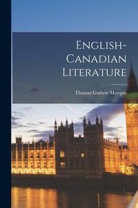 Produktbild: English-Canadian Literature [microform]