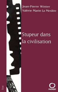 Produktbild: Stupeur dans la civilisation