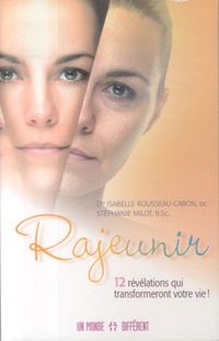 Produktbild: Rajeunir : 12 r&eacute;v&eacute;lations qui transformeront votre vie