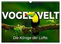 Produktbild: Vogelwelt - Die K&ouml;nige der L&uuml;fte. (Wandkalender 2027 DIN A3 quer), CALVENDO Monatskalender