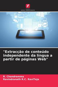 Produktbild: "Extrac&ccedil;&atilde;o de conte&uacute;do independente da l&iacute;ngua a partir de p&aacute;ginas Web"