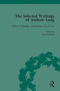 Produktbild: The Selected Writings of Andrew Lang