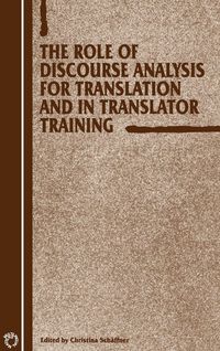 Produktbild: The Role of Discourse Analysis for Translation and Translator Training