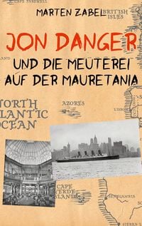 Produktbild: Jon Danger und die Meuterei auf der Mauretania