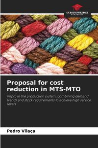 Produktbild: Proposal for cost reduction in MTS-MTO