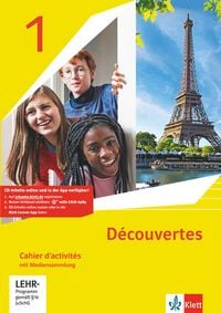 Produktbild: D&eacute;couvertes 1. Ausgabe 1. oder 2. Fremdsprache. Cahier d'activit&eacute;s mit Mediensammlung 1. Lernjahr
