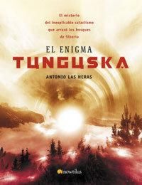 Produktbild: El enigma Tunguska : el misterio del inexplicable cataclismo que arras&oacute; los bosques de Siberia