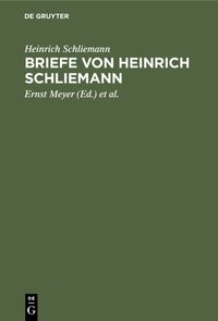 Produktbild: Briefe von Heinrich Schliemann