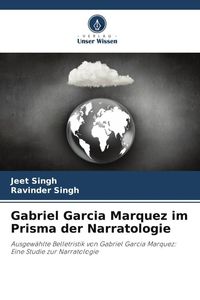 Produktbild: Gabriel Garcia Marquez im Prisma der Narratologie