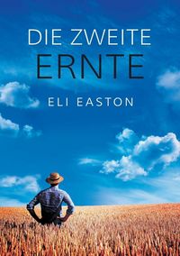 Produktbild: Die zweite Ernte