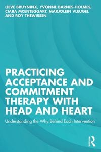 Produktbild: Practicing Acceptance and Commitment Therapy with Head and Heart
