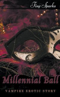Produktbild: Millennial Ball Vampire Erotic Story