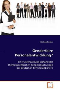 Produktbild: Kessler Stefanie: Genderfaire Personalentwicklung?