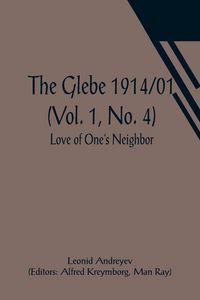 Produktbild: The Glebe 1914/01 (Vol. 1, No. 4)