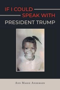 Produktbild: If I Could Speak With President Trump