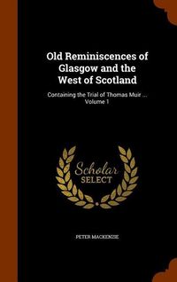Produktbild: Old Reminiscences Of Glasgow &