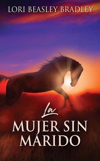 Produktbild: La Mujer Sin Marido