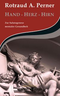 Produktbild: HAND - HERZ - HIRN: Zur Salutogenese mentaler Gesundheit