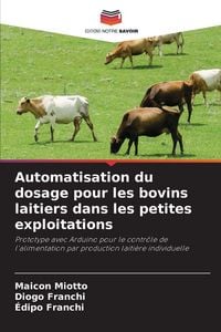Produktbild: Automatisation du dosage pour les bovins laitiers dans les petites exploitations