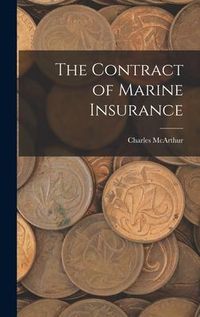 Produktbild: The Contract of Marine Insurance
