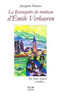 Produktbild: La reconqu&ecirc;te du Tombeau d'&Eacute;mile Verhaeren
