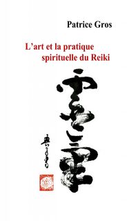 Produktbild: L'art et la pratique spirituelle du Reiki
