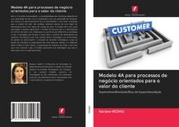 Produktbild: Modelo 4A para processos de neg&oacute;cio orientados para o valor do cliente