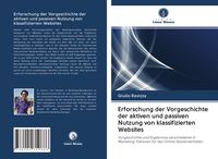 Produktbild: Erforschung der Vorgeschichte der aktiven und passiven Nutzung von klassifizierten Websites