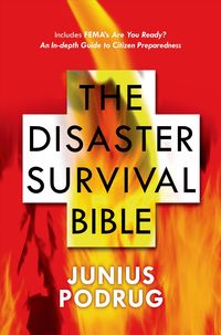Produktbild: Podrug, J: The Disaster Survival Bible