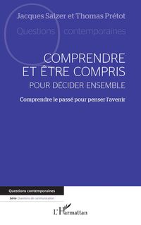 Produktbild: Comprendre et &ecirc;tre compris pour d&eacute;cider ensemble
