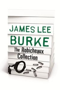Produktbild: James Lee Burke - The Robicheaux Collection