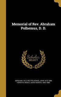Produktbild: Memorial of Rev. Abraham Polhemus, D. D.