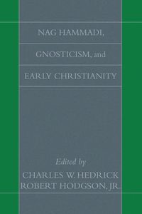 Produktbild: Nag Hammadi, Gnosticism, and Early Christianity