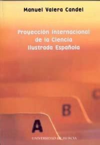 Produktbild: Proyecci&oacute;n internacional de la ciencia ilustrada espa&ntilde;ola