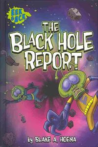 Bild vom Artikel Black Hole Report vom Autor Blake A. Hoena