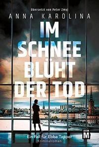 Produktbild: Im Schnee bl&uuml;ht der Tod