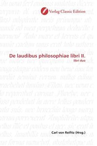 Produktbild: Laudibus philosophiae libri II.