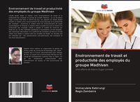 Produktbild: Environnement de travail et productivit&eacute; des employ&eacute;s du groupe Madhivan